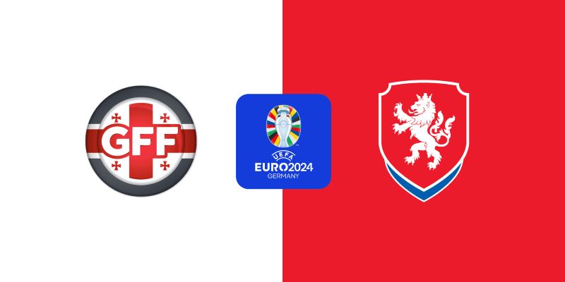 Nhận định vòng bảng Euro ngày 22/6 cuộc so tài giữa Georgia vs Séc